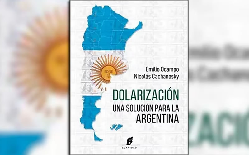 Cómo es el plan para dolarizar la Argentina del economista al que sigue de cerca Javier Milei