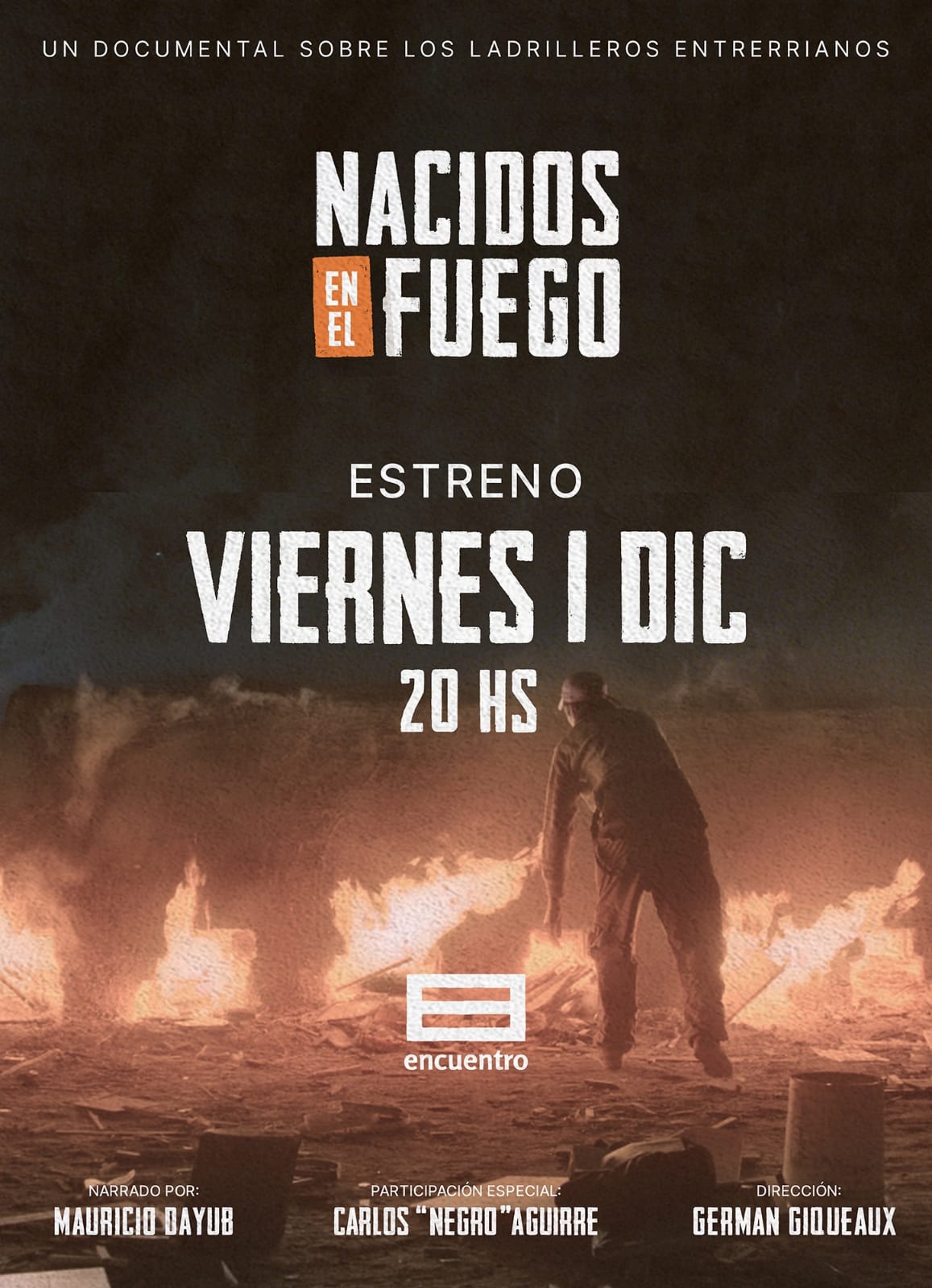 “Nacidos en el Fuego”: Documental entrerriano se estrena en Canal Encuentro