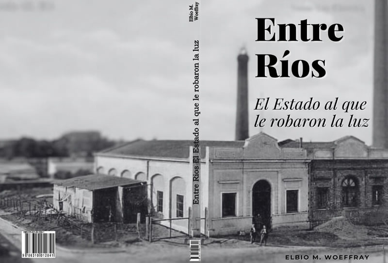 Se presentará en la UTN Concordia el libro «Entre Ríos: el Estado al que le robaron la luz»