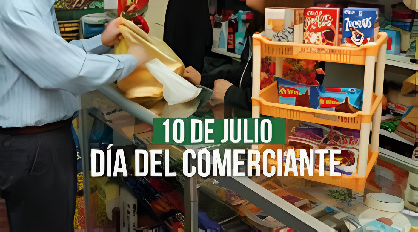 Día del Comercio y del Comerciante, ¿por qué se celebra cada 10 de julio?