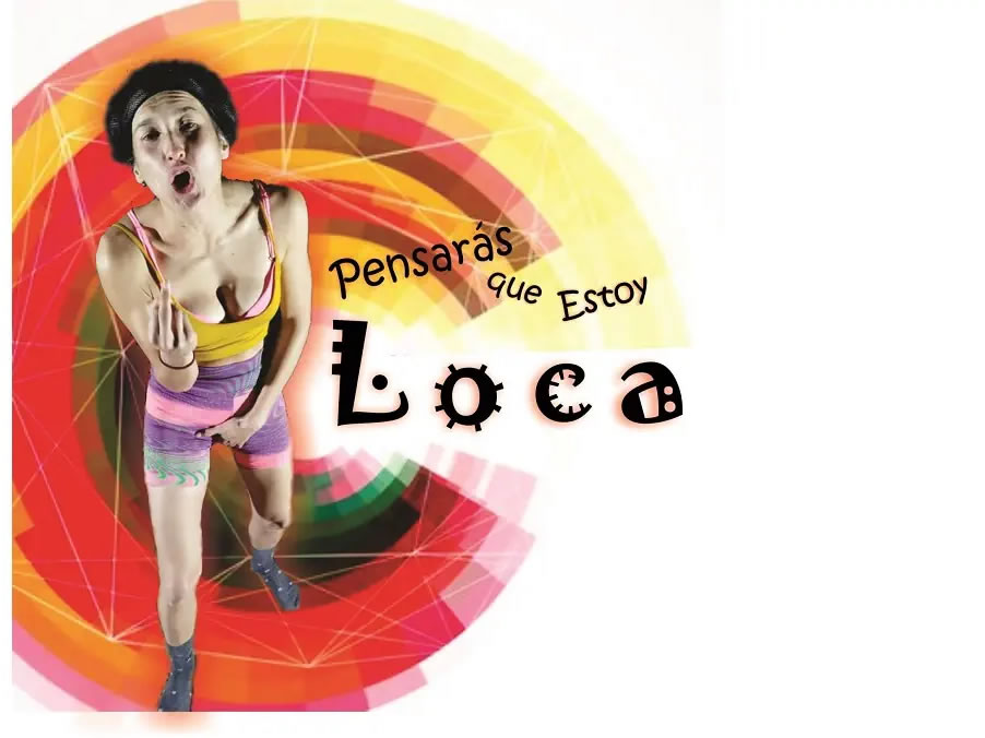 “Pensarás que estoy loca”, una obra que se presentará en Pueblo Viejo